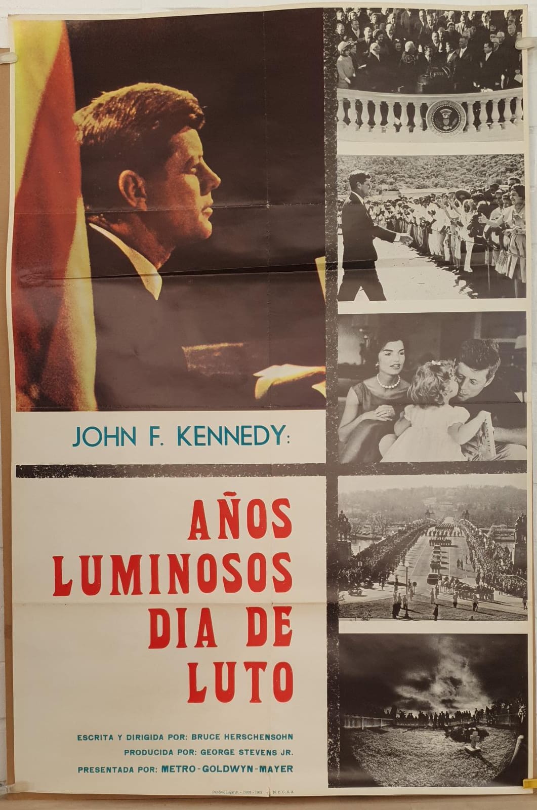 John F. Kennedy. Años luminosos Días de luto. Cartel (100x70) de Estreno 1966