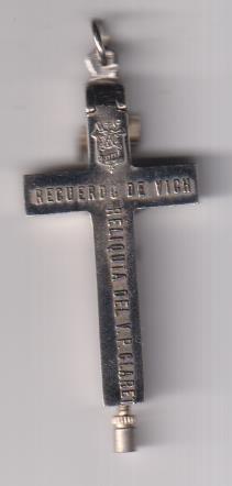 Cruz con reliquia del V. Padre Claret. Recuerdo de Vich en Reverso. Metal Blanco (57 mms)