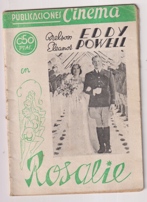Publicaciones Cinema nº 39. Rosalie por Nelson Eddy y Eleanor Powell. 32 páginas con fotos de la película