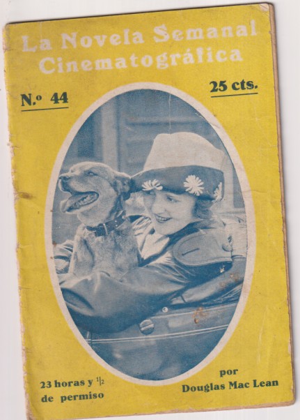 La novela semanal cinematográfica nº 44. 23 horas y 1/2 de permiso. 32 páginas con fotografías de la película