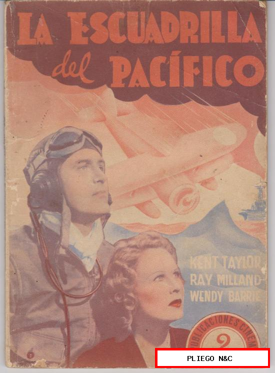 Publicaciones Cinema. La Escuadrilla del Pacífico. 64 páginas con argumento y foto de la película