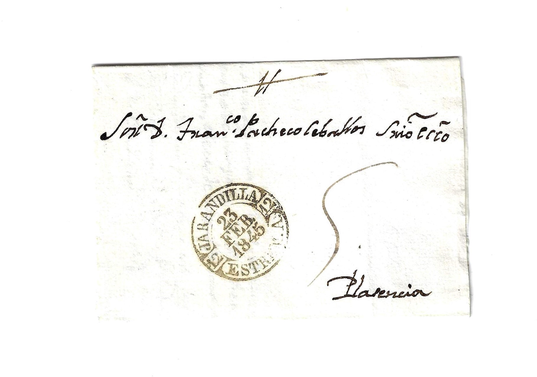 Carta de Jarandilla a Plasencia del 12 Feb. 1845. Con Baeza 2 N. MUY RARA (RR) Bonita carta