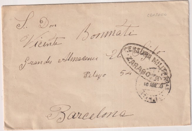 Carta de Arcos de Las Salinas (Teruel) A Barcelona Con FEchador 10 Abr. 1939 y Censura Militar de Zaragoza. Carta con saludos patrióticos en su interi