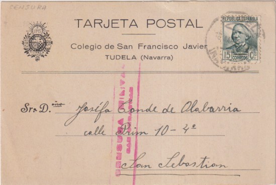 Tarjeta Postal Con Membrete de colegio San Fr. Javier (Tudela) a Condesa de Olabarría (San Sebastián)  Franq/Fecha. 18 Mar. 1937. Cens. Mi. S. Sebasti