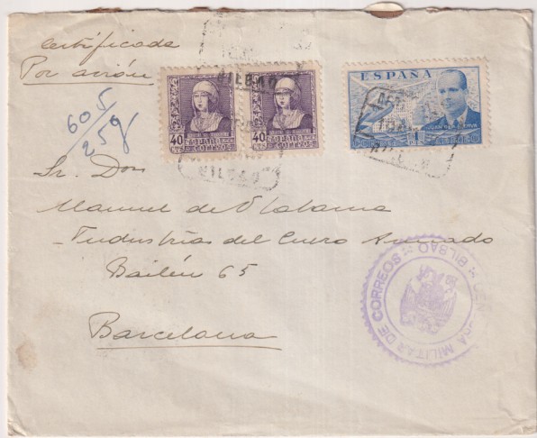 Sobre de Bilbao a Barcelona del 10 May. 1939. Con Censura Militar de Correos de Bilbao en A/ y R/ y Fechador de Llegada 12 May. 1939