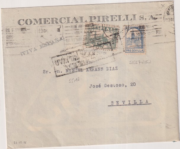 Sobre patriótico con Membrete. Comercial Pirelli-Sevilla. Franqueado el 23 Dic. 1937 con sellos-Viñetas Defensa Nacional y Pro Sevilla y Censura MilMi