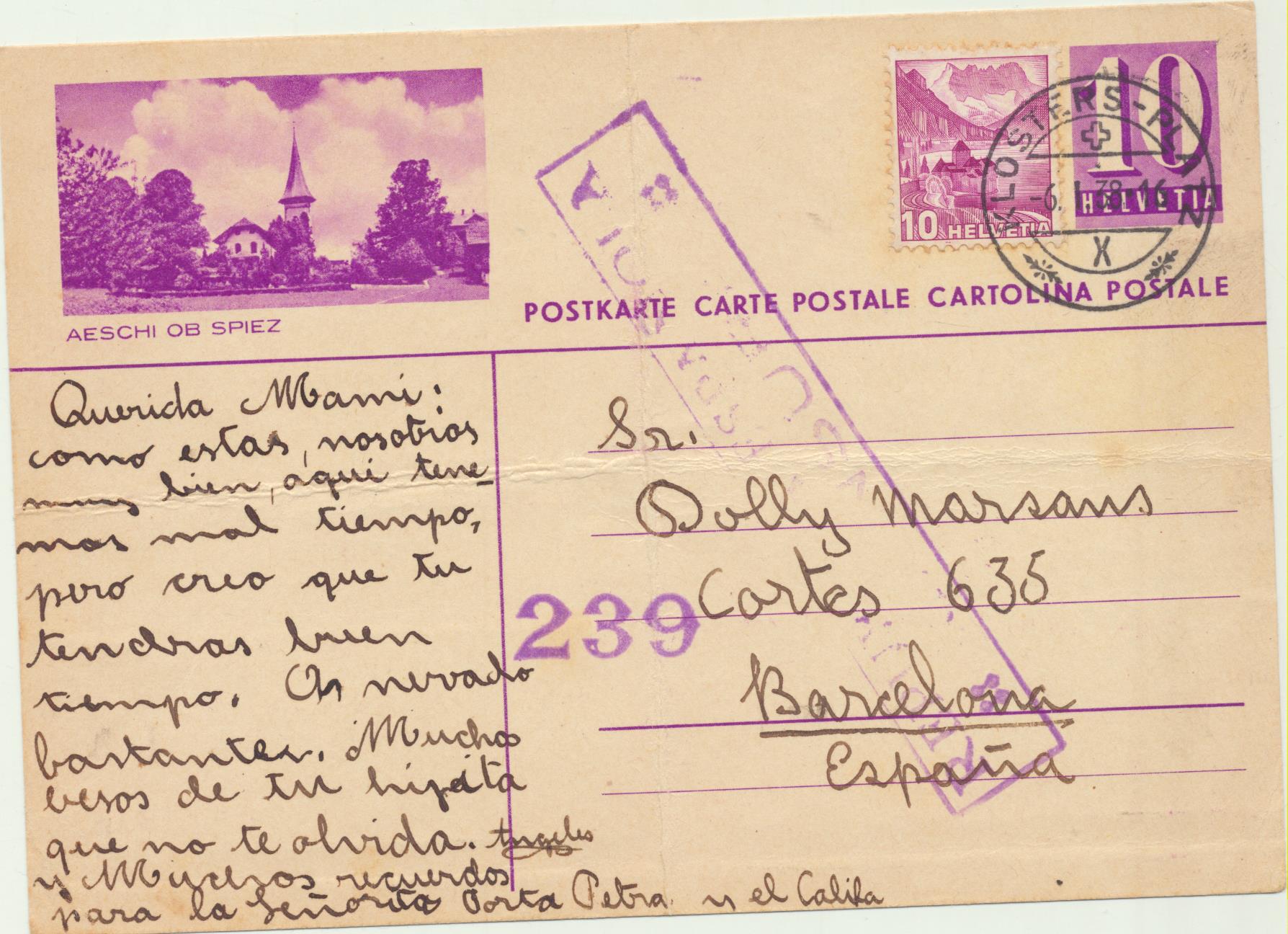 Suiza. Entero Postal (10 r. + franqueo añadido 10 r.) De Klosters a Barcelona del 6-1-1938. Con Censura de la República