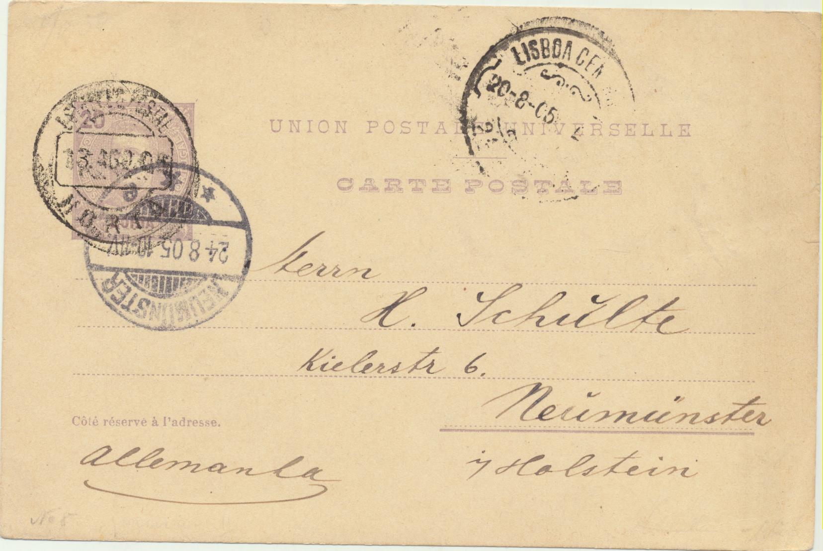 Portugal. Entero Postal (20 Reis) De Lisboa a Neumunster, del 20-8-1905. Con fechador de llegada