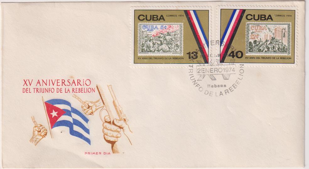 Cuba. Sobre Primer Día. XV Aniversario del Triunfo de la Rebelión. 25-Enero 1974