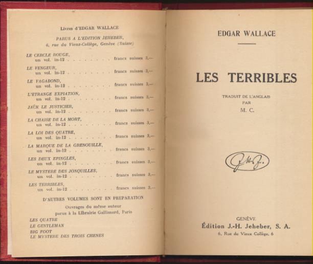 Edgar Wallace. Les Terribles. Edition J.H. Jeheber. Genéve 1931