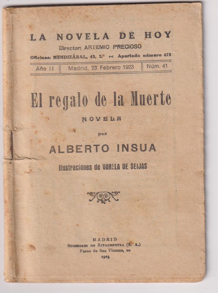 La Novela de Hoy nº 41. El Regalo de la muerte por Alberto Insua. Rivadeneira 1923