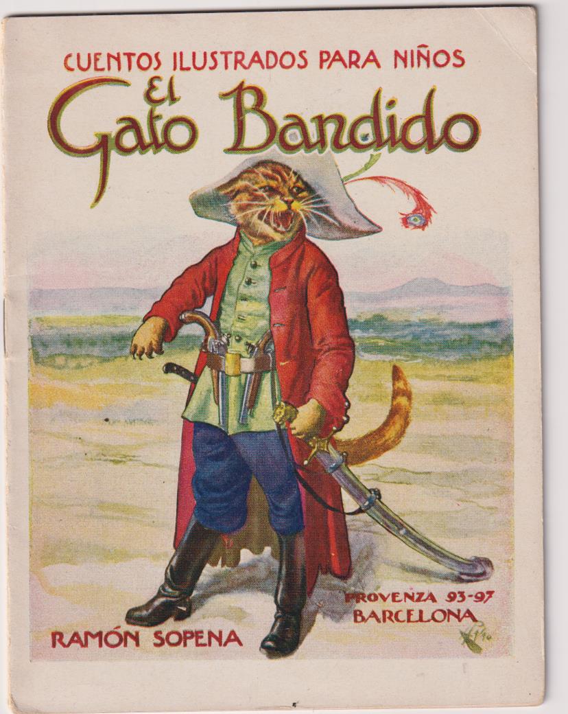 Cuentos Ilustrados Sopena (17,5x12) El Gato Bandido