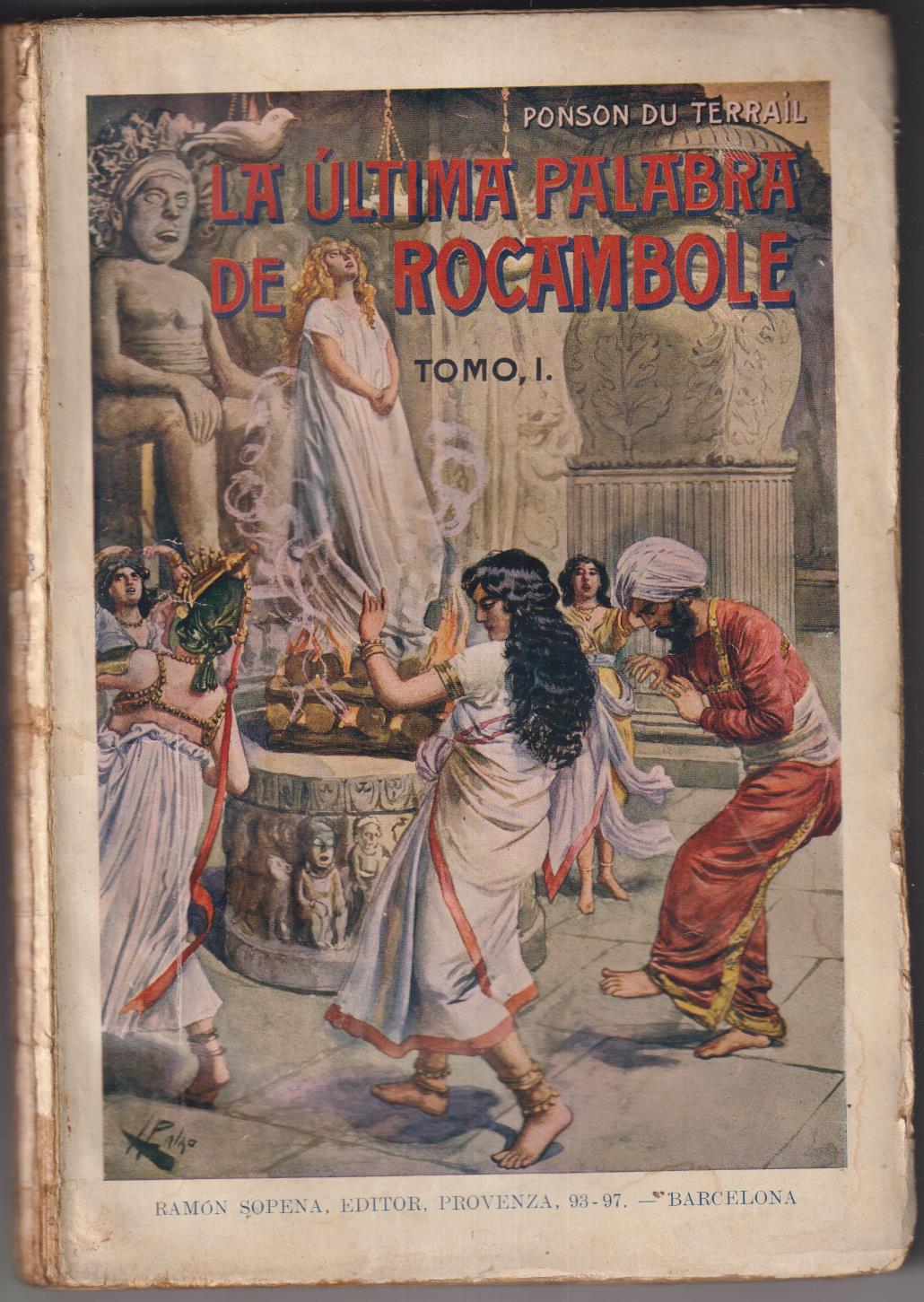Ponson du Terrail. La última palabra de rocambole. Tomo I. Bibl. de Grandes Novelas, 1930