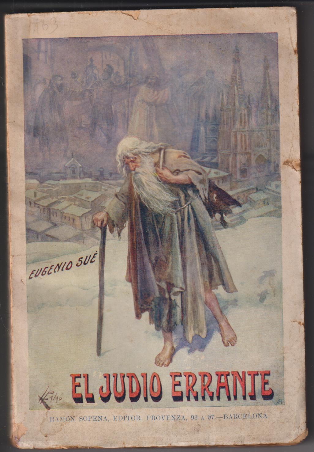 Eugenio Sué. El Judío Errante. Editorial Ramón sopena (1930)