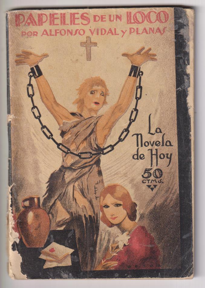La novela de hoy nº 100. Año 1924. Papeles de un loco por Alfonso Vidal y Planas