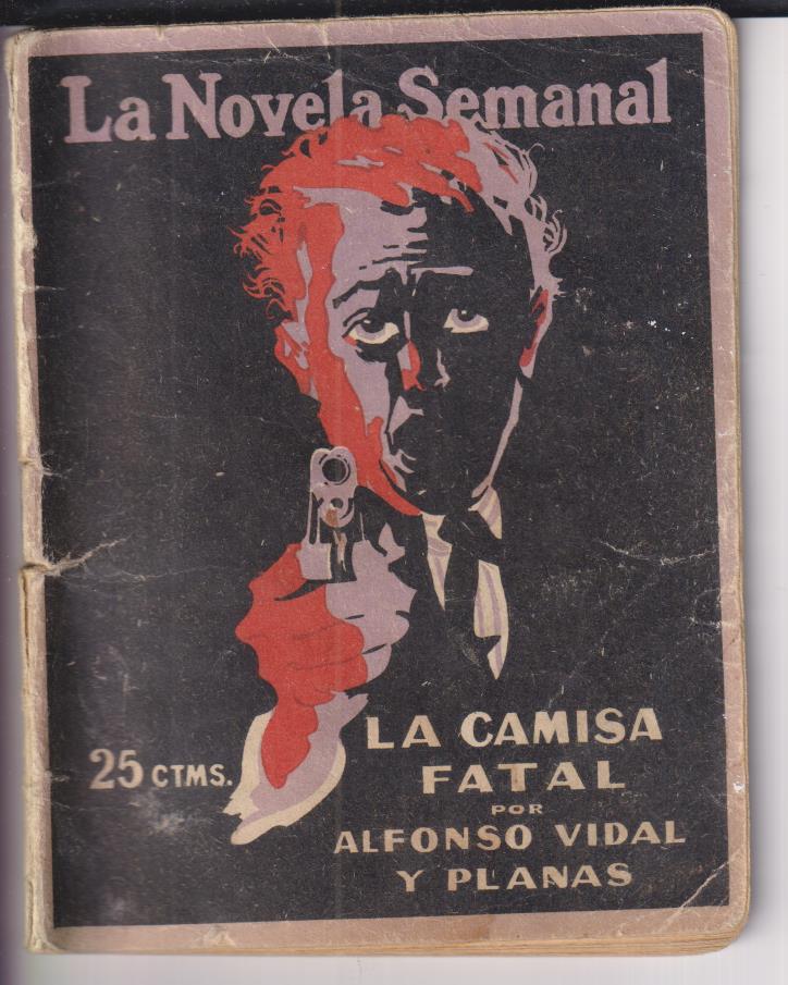 La camisa fatal por Alfonso Vidal y Planas. La novela Semanal nº 96. Año 1923