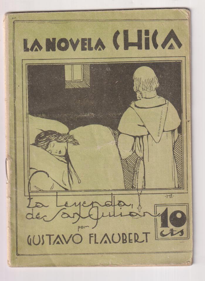 La Novela Chica nº 41. La Leyenda de San Julián por Gustavo Flaubert. Prensa popular 1924