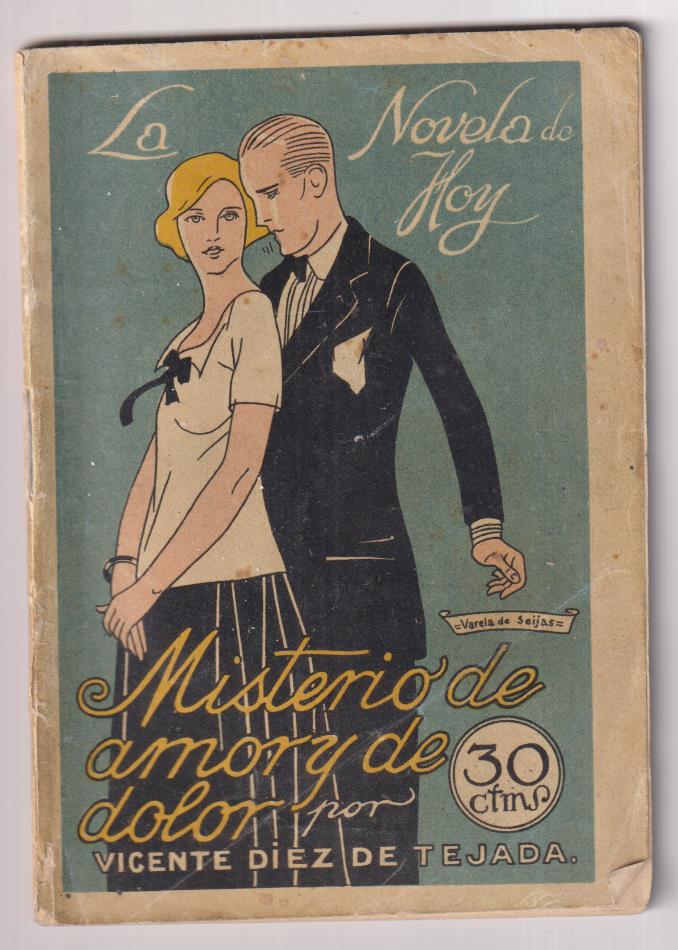 Misterio de amor y dolor por Vicente Díez de Tejada. La Novela de Hoy nº 97. Año 1924