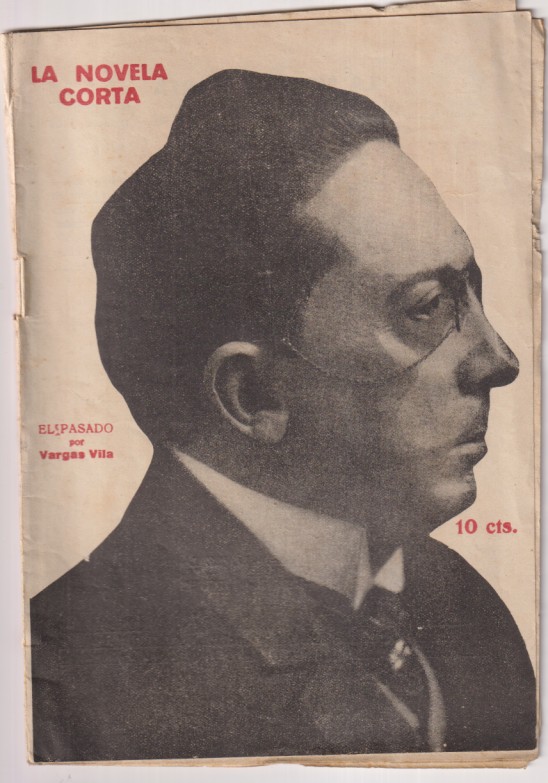 La novela corta nº 316. El pasado por vargas vila. Año 1921