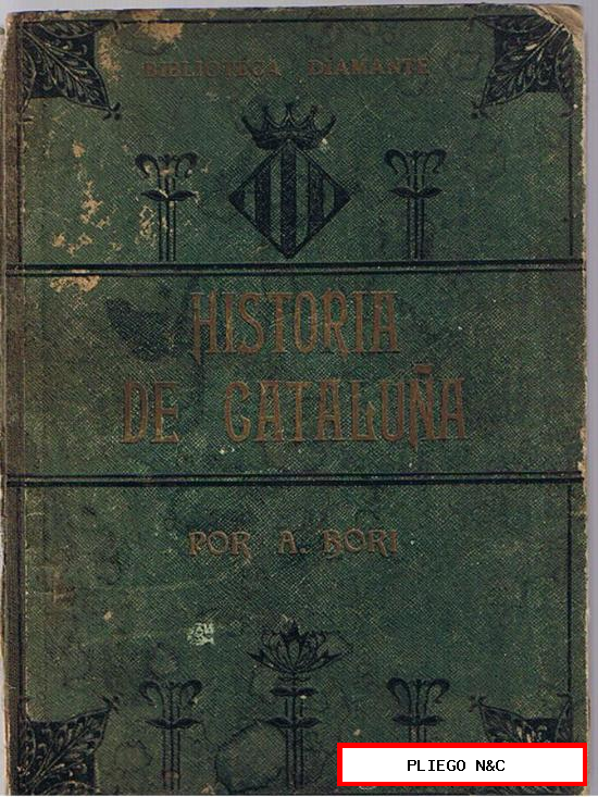 Historia de Cataluña por A. Bori. Biblioteca Diamante