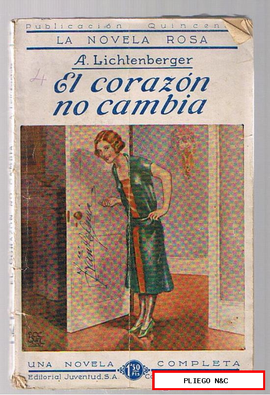 La Novela Rosa nº 54. El corazón no cambia. Editorial Juventud 1926