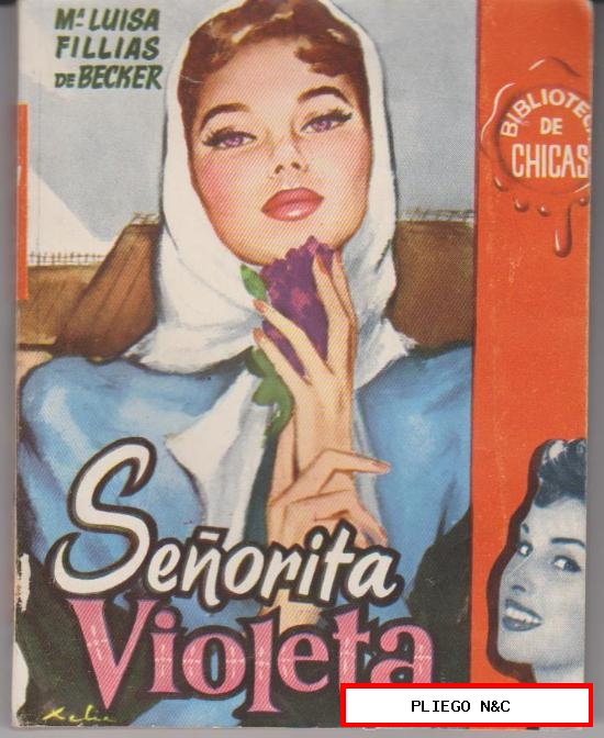 Biblioteca de Chicas nº 106. Señorita Violeta por Mª L. Fillias de Becker. Cid 1956