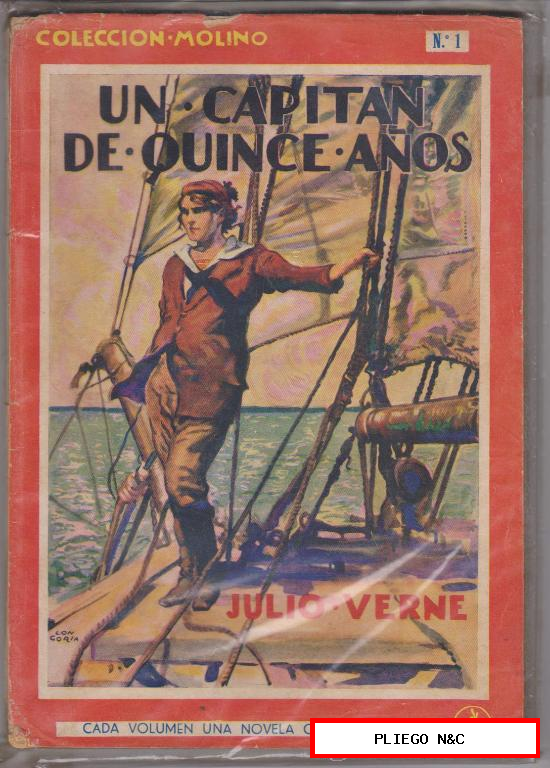 Colección Molino nº 1. Un Capitán de quince años por Julio Verne. Molino 1934