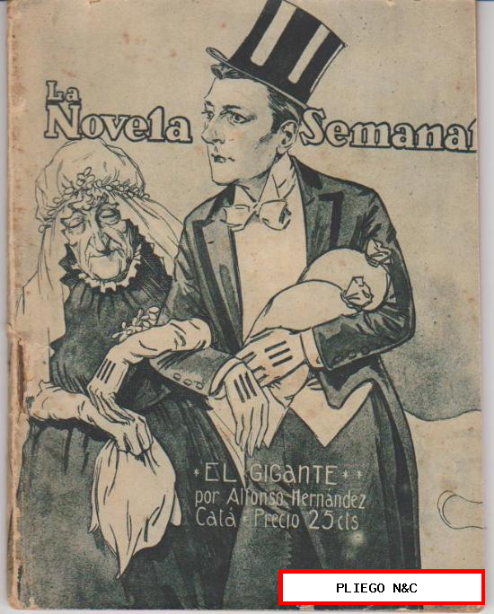 La Novela Semanal nº 62. El Gigante por A. R. Pérez de Ayala. Prensa Gráfica 1922