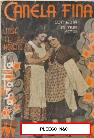 La Farsa nº 341. Canela fina por José Téllez Moreno. Año 1934