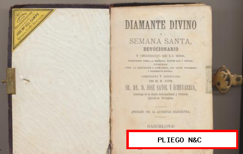 Diamante Divino y Semana Santa, Devocionario. J. Sayol y Echevarría. Barcelona 1878