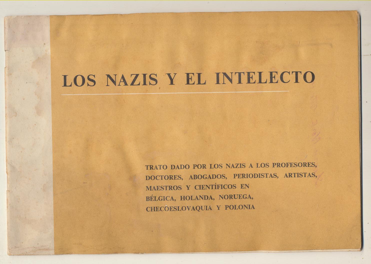 Los Nazis y el Intelecto. Trato dado por los nazis a los profesores, doctores, abogados…