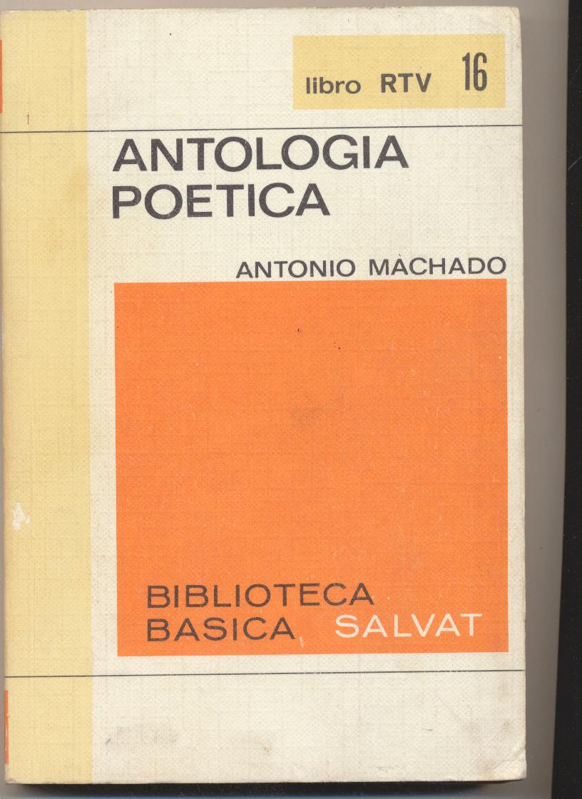 Biblioteca Básica Salvat nº 16. Antología Poética. Antonio Machado