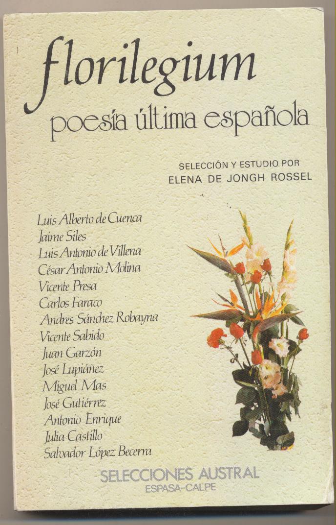 Florilegium Poesía última española. Espasa Calpe 1982. SIN USAR