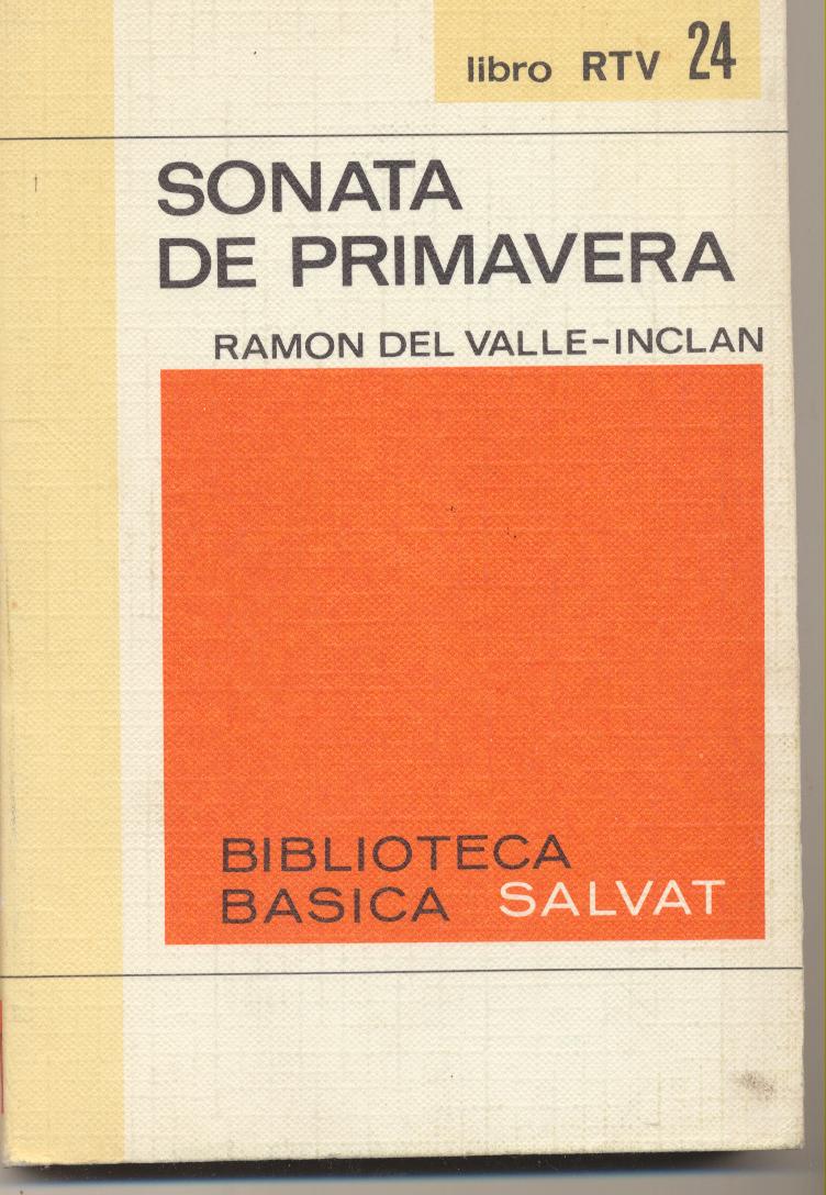 Biblioteca Básica Salvat nº 24. Sonata de Primavera. Ramón del Valle Inclán. SIN USAR