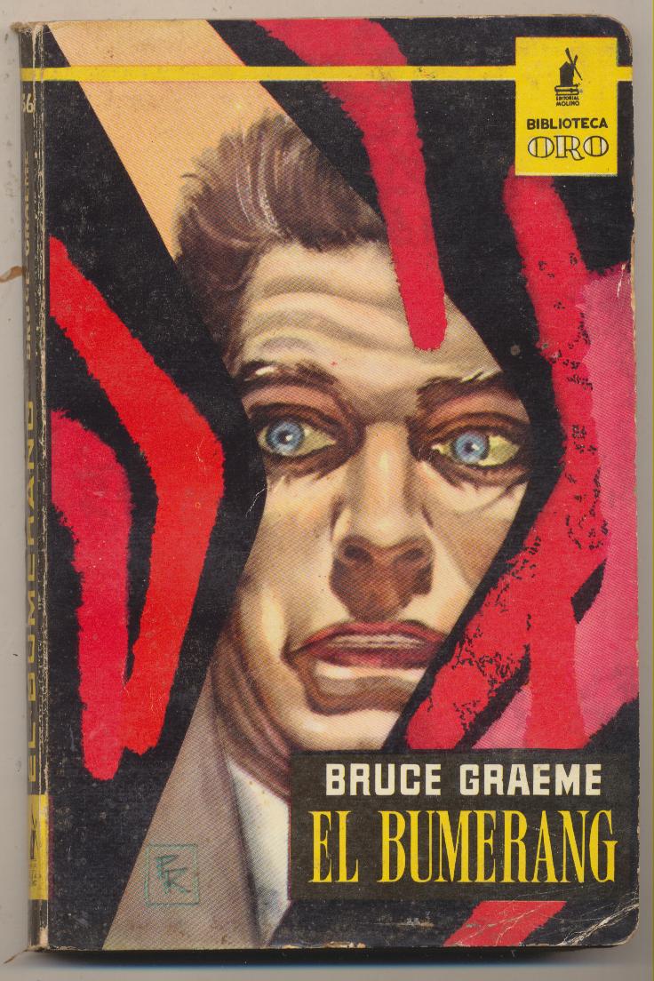 Biblioteca Oro nº 436. Bruce Graeme. El bumerang. Molino 1961
