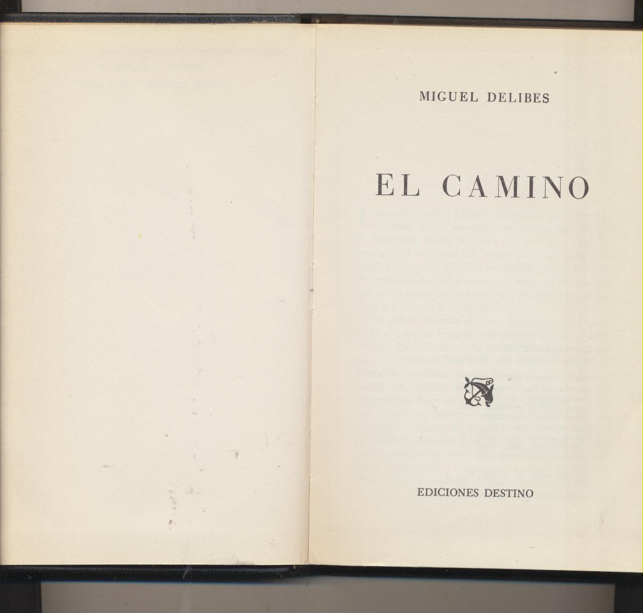 Miguel Delibes. El Camino. Editorial Destino 1970