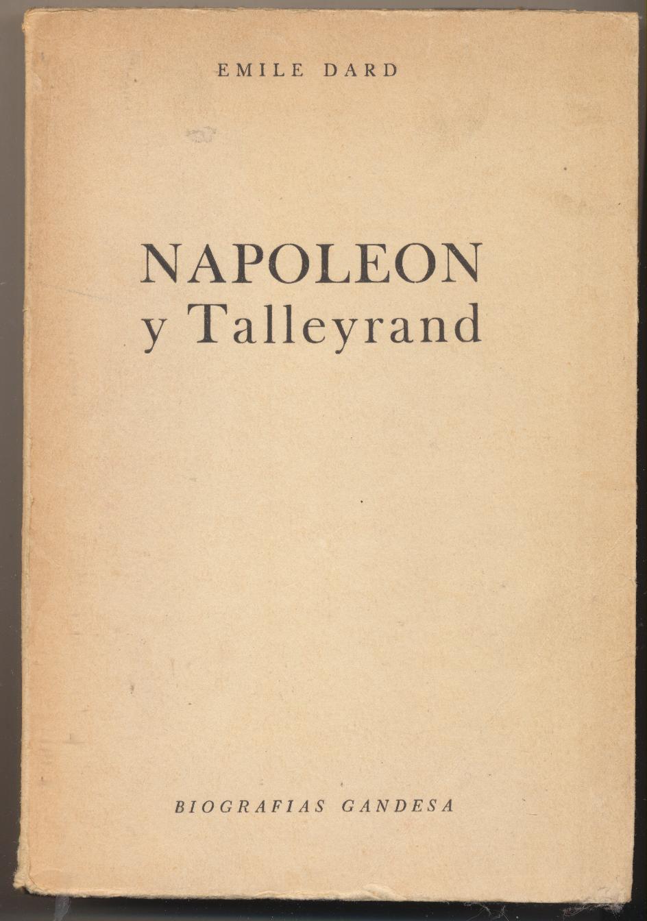 Edgard Dar. Napoleón y Talleyrand. Gandesa-Méjico 1953