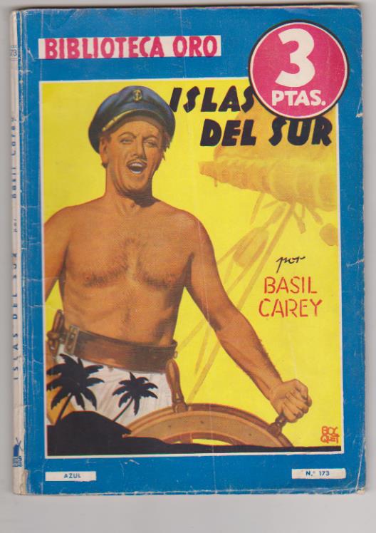 Biblioteca Oro nº 173. Islas del sur por Basil Carey. Molino 1945