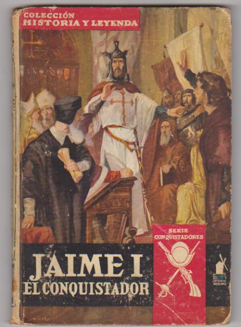 Jaime I El conquistador. Molino 1946