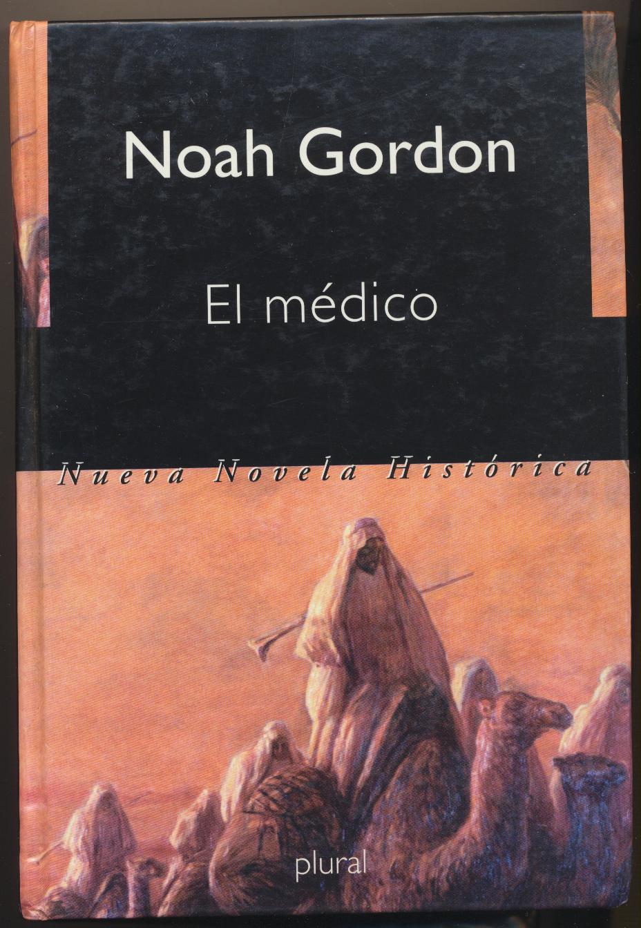 Noah Gordon. El Médico. 1ª Edición Plural 1992