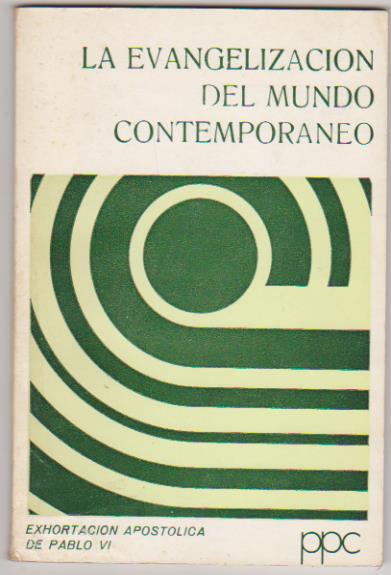 La Evangelización del Mundo Contemporáneo. PPc 1976