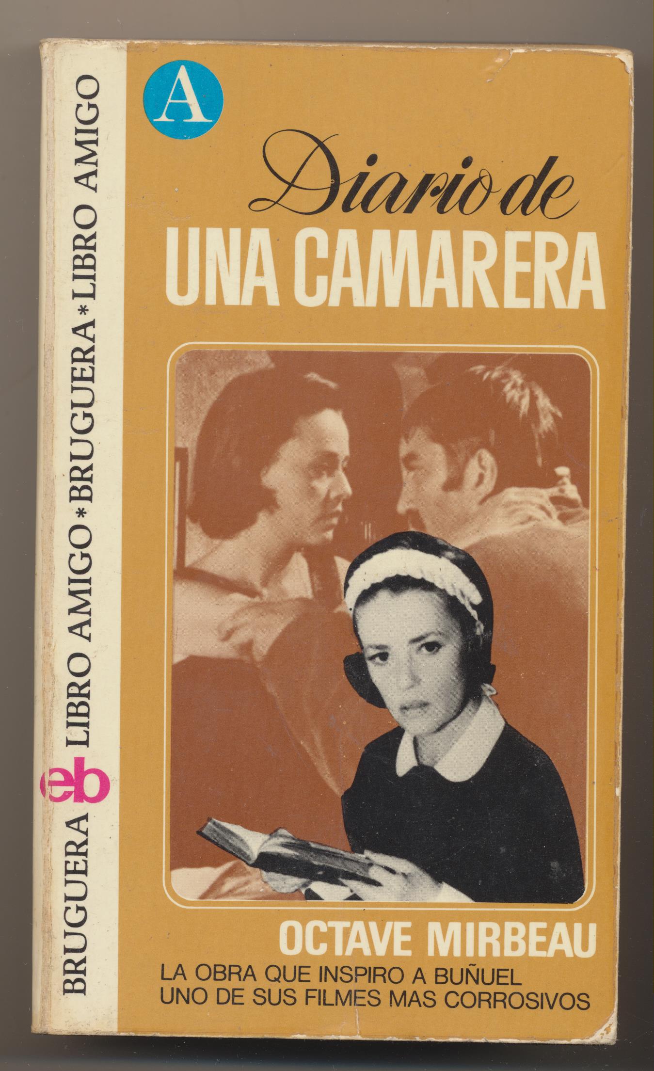 Octave Mirbeau. Diario de una camarera. 1ª Edición Bruguera 1974