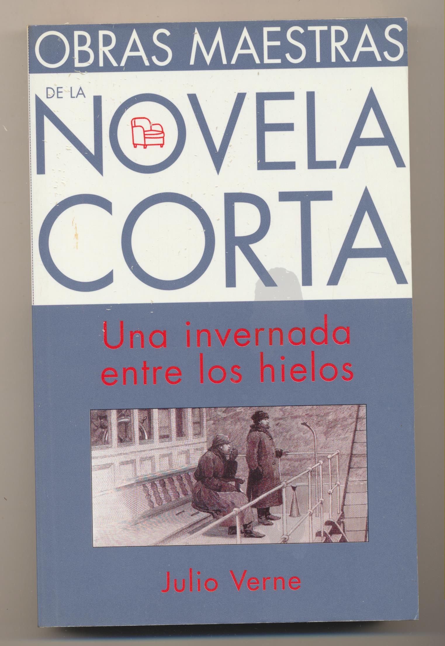 Obras Mestras de La Novela Corta. Julio Verne. Una Invernada entre los hielos. Suma de Letras 2001. SIN USAR