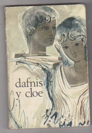 Longo. Dafnis y Cloe. Círculo de lectores 1977