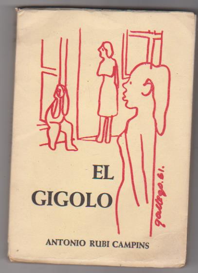 Antonio Rubí Campins. El Gigolo. Palma de Mallorca 1961