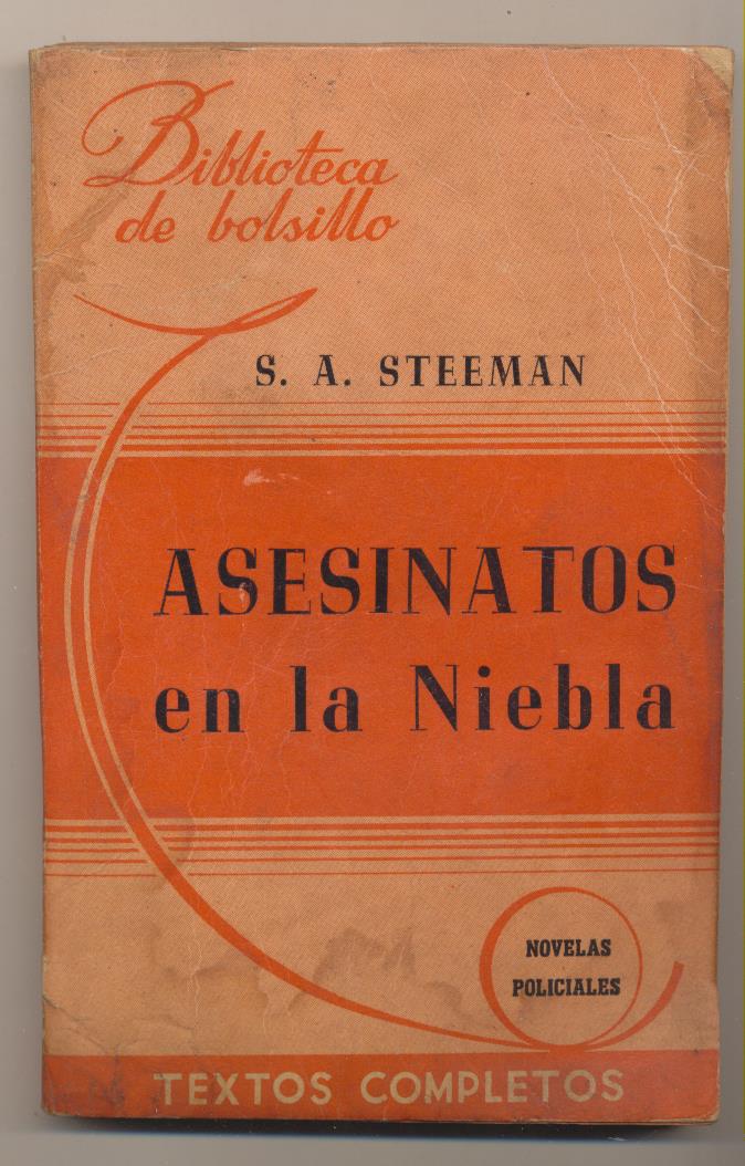 Biblioteca de Bolsillo nº 20. S. A. Steeman. asesinatos en la niebla. 2ª Edición Hachette-Buenos Aires 1944
