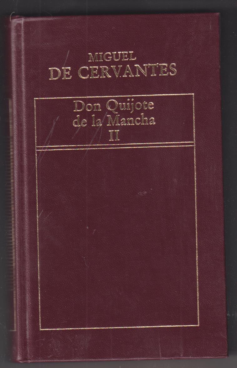 Miguel de Cervantes: Don Quijote de la Mancha II. Ediciones Orbis, 1983