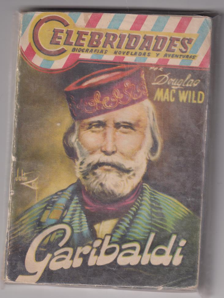 Celebridades nº 63. Garibaldi por Douglas MacWild. Dolar 195? SIN USAR