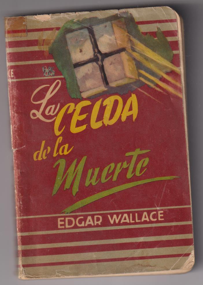 Biblioteca Oro de Bolsillo nº 62,. La celda de la muerte pòr Edgar Wallace. 1954