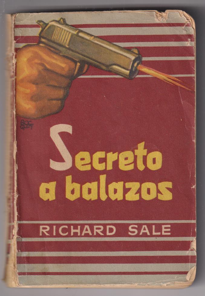Biblioteca Oro de Bolsillos nº 9.  Secreto a Balazos. Richard Sale. Molino 1949